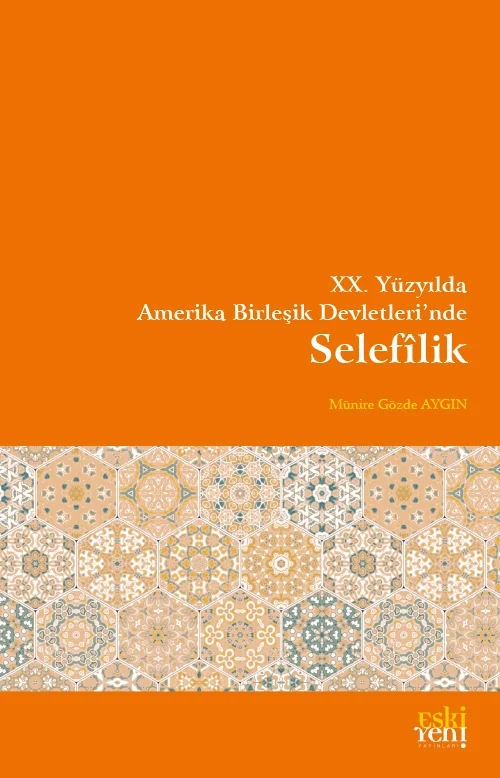 XX. Yüzyılda Amerika Birleşik Devletleri’nde Selefîlik