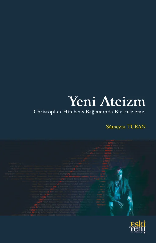 Yeni Ateizm -Christopher Hitchens Bağlamında Bir İnceleme-