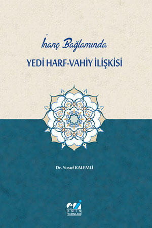 İnanç Bağlamında Yedi Harf-Vahiy İlişkisi