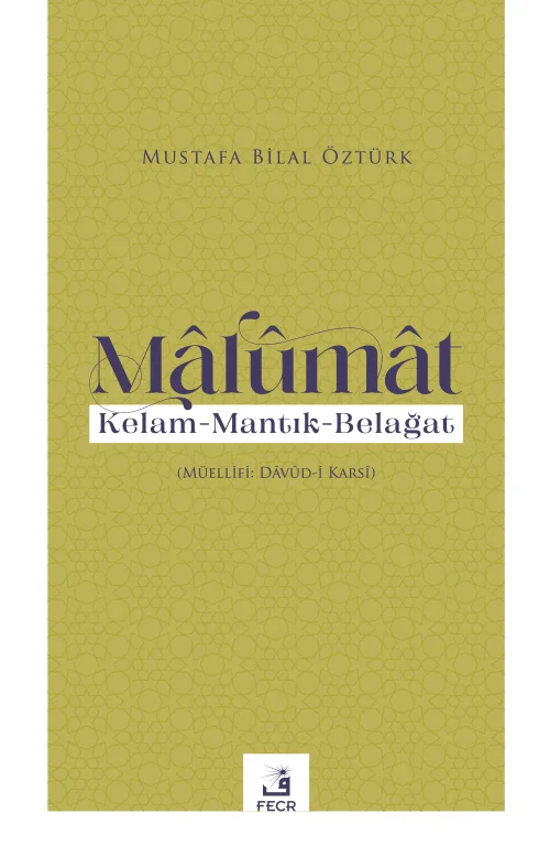 Mâlumât & Kelam-Mantık-Belağat