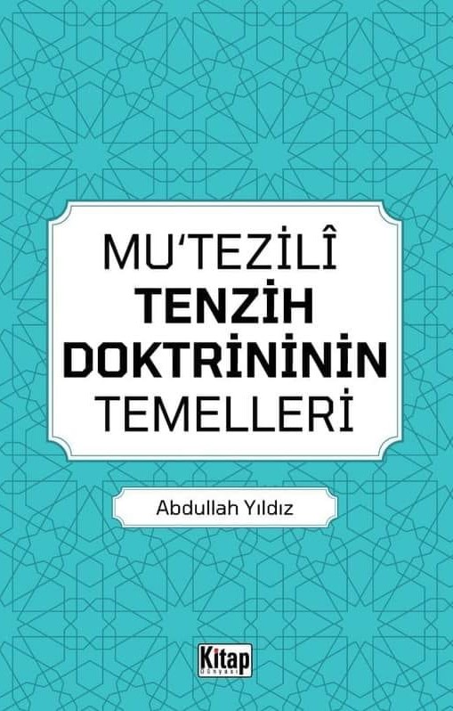 Mu’tezilî Tenzih Doktrininin Temelleri