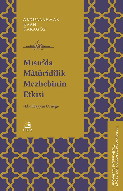 Mısır’da Mâtürîdîlik Mezhebinin Etkisi -Ebû Hayyân Örneği-