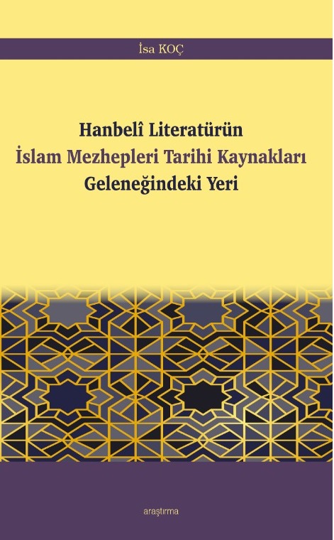 Hanbelî Literatürün İslam Mezhepleri Tarihi Kaynakları Geleneğindeki Yeri